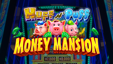 Huff N' Puff Money Mansion